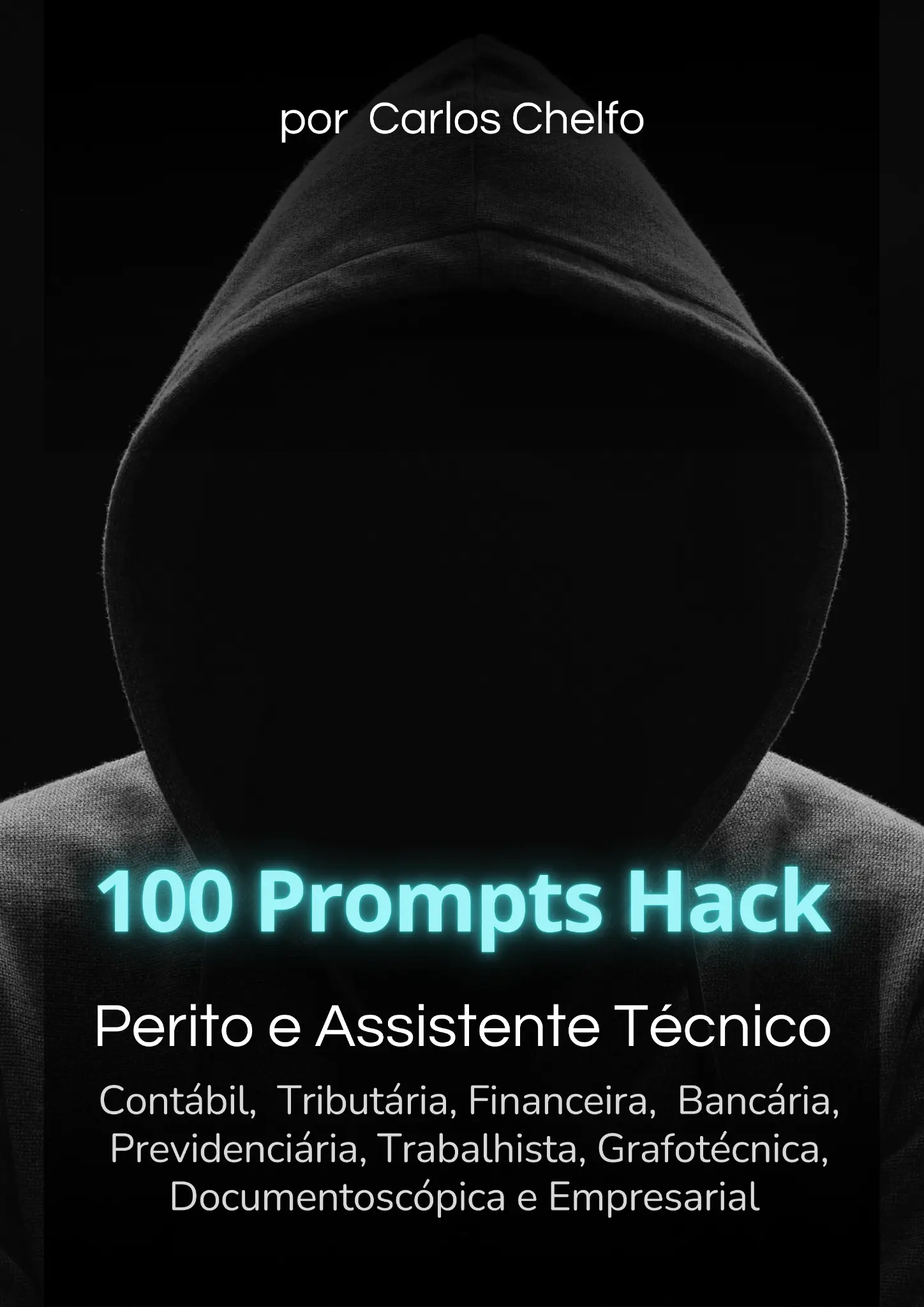 Capa do 100 Prompts Hack | Peritos e Assistentes Técnicos